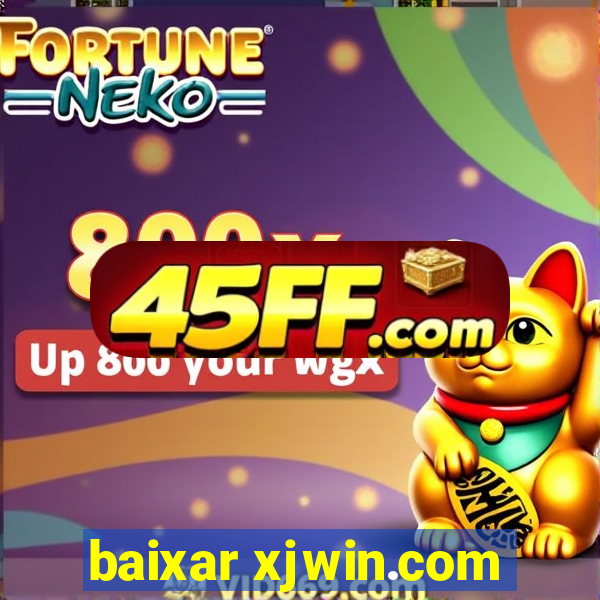 baixar xjwin.com